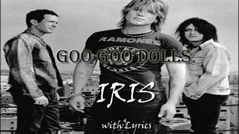 iris goo goo dolls city of angels|The Goo Goo Dolls – Iris Lyrics .